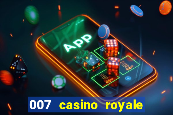 007 casino royale assitir online gdrive