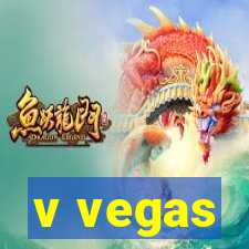 v vegas