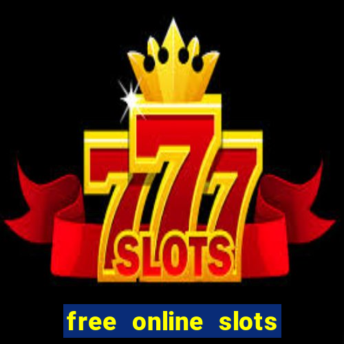 free online slots no downloading