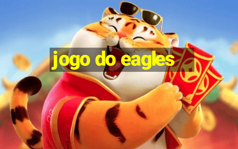 jogo do eagles