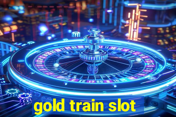 gold train slot