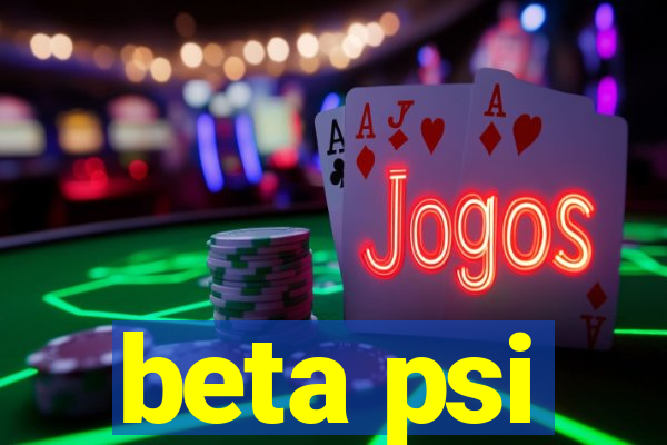 beta psi