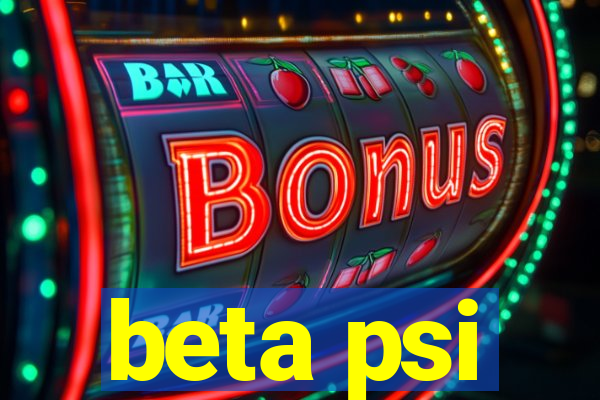 beta psi