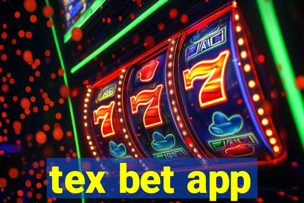 tex bet app