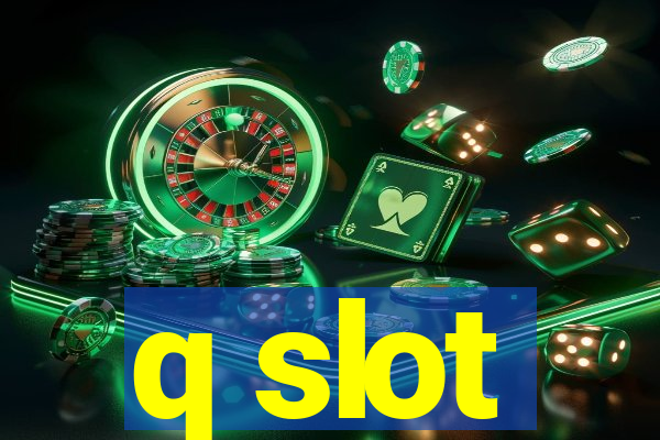 q slot