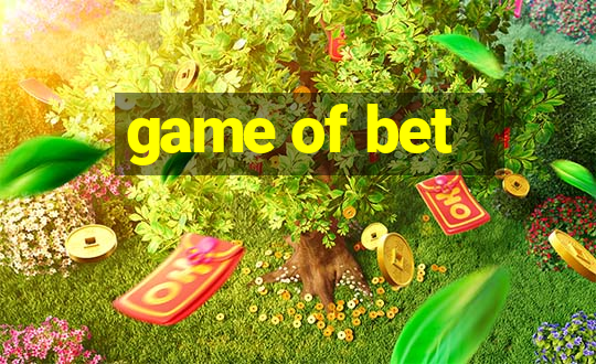 game of bet