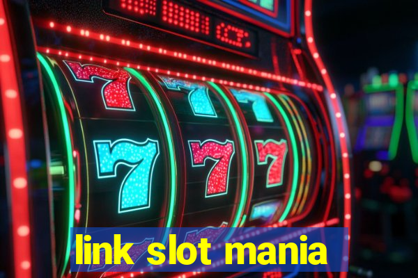 link slot mania