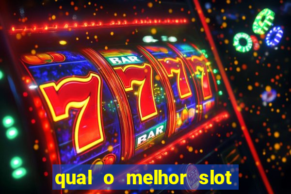 qual o melhor slot para ganhar dinheiro