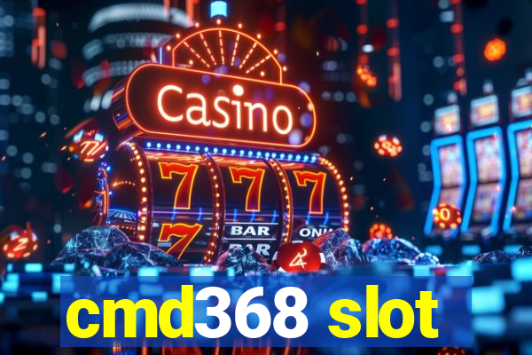 cmd368 slot