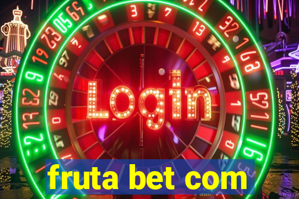 fruta bet com