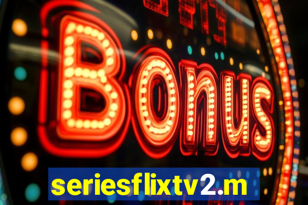 seriesflixtv2.me