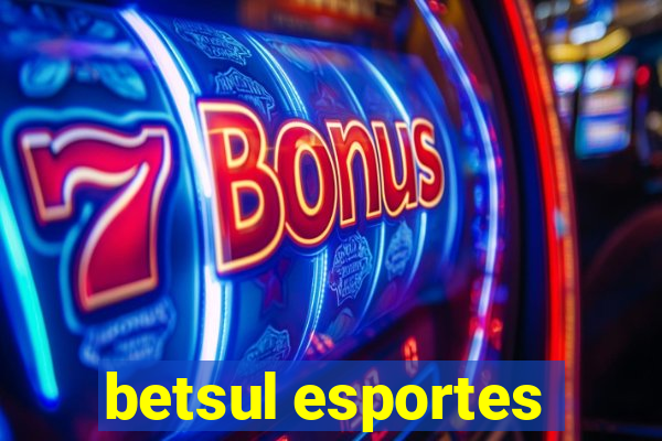 betsul esportes