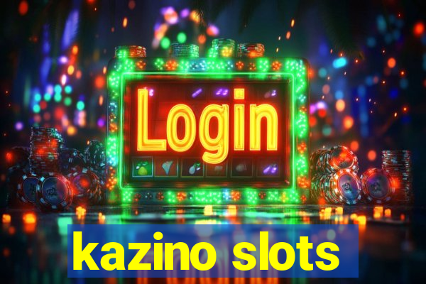 kazino slots