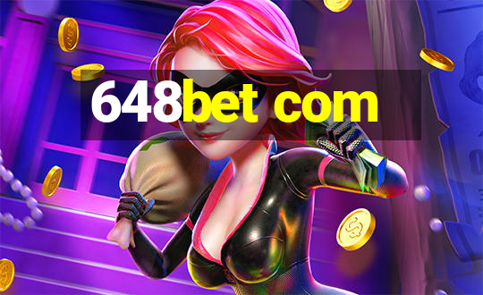 648bet com