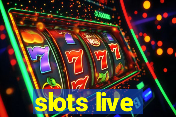 slots live