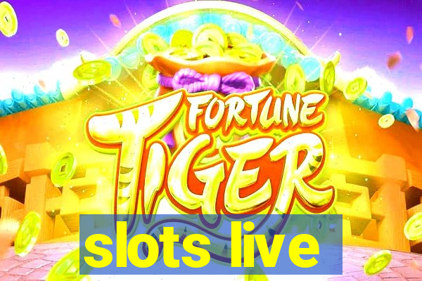 slots live