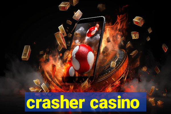 crasher casino