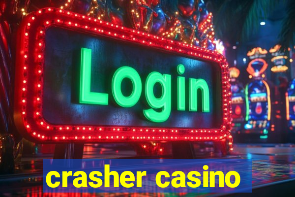 crasher casino