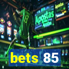 bets 85