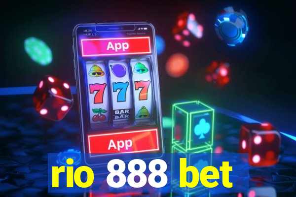 rio 888 bet