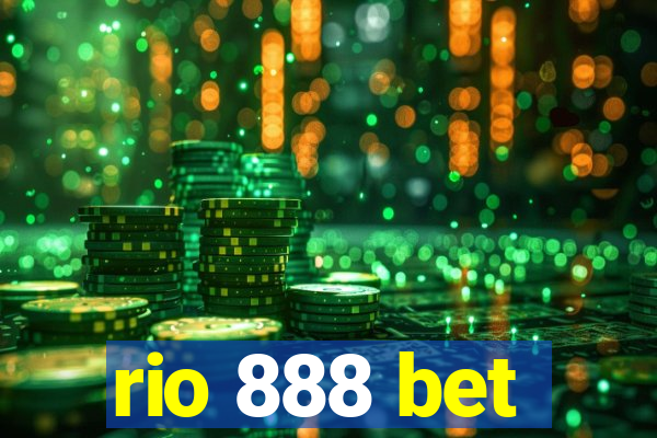 rio 888 bet