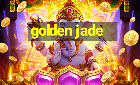 golden jade