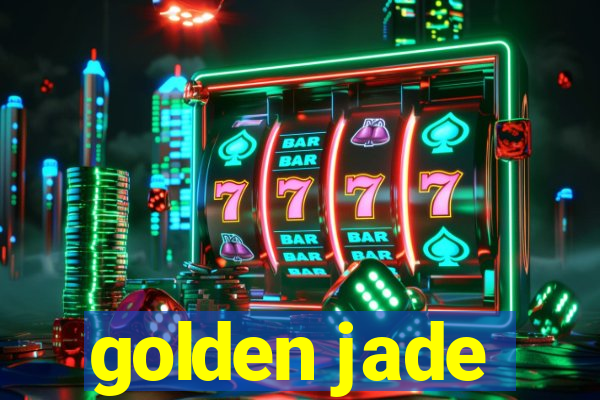 golden jade