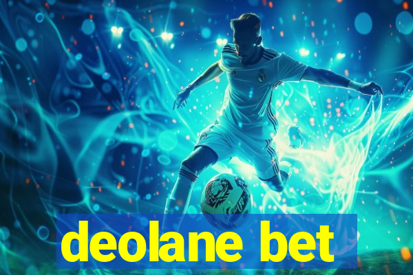 deolane bet