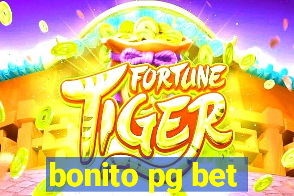 bonito pg bet