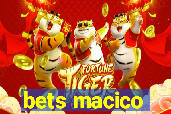 bets macico