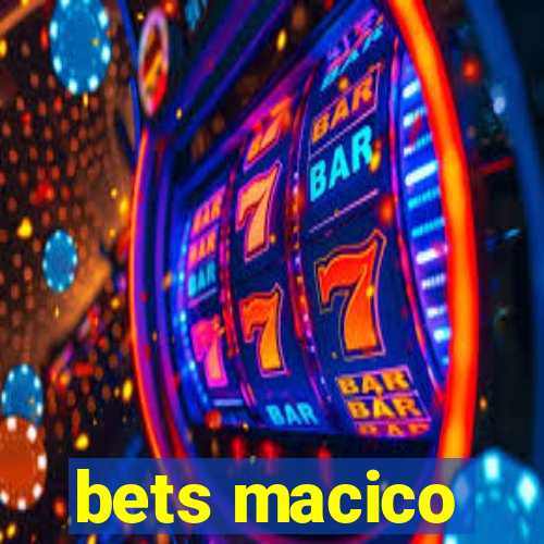 bets macico