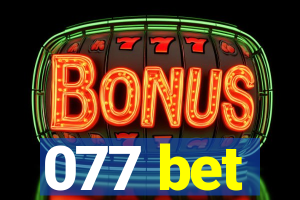 077 bet