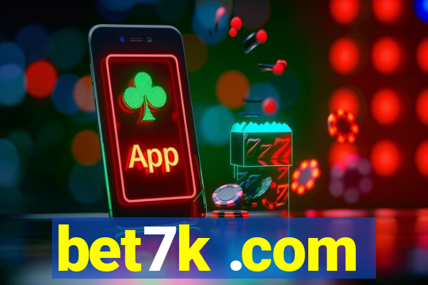 bet7k .com