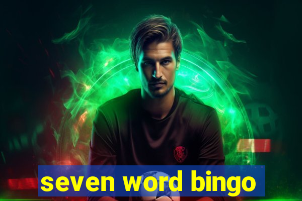 seven word bingo