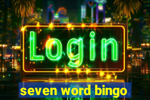 seven word bingo