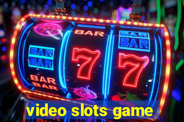 video slots game