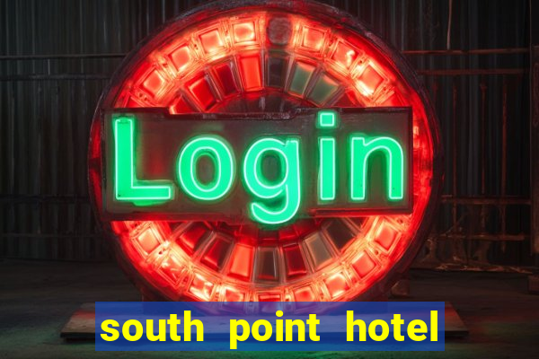 south point hotel casino las vegas