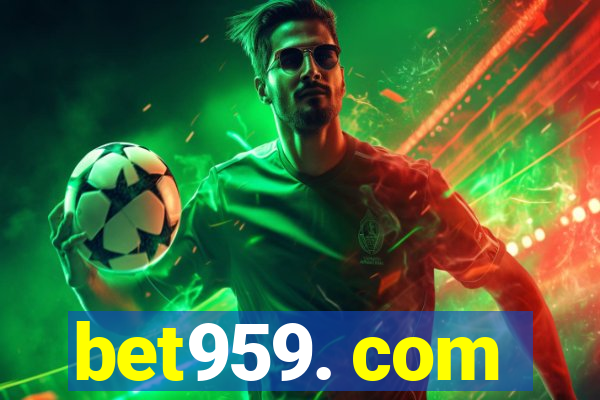 bet959. com