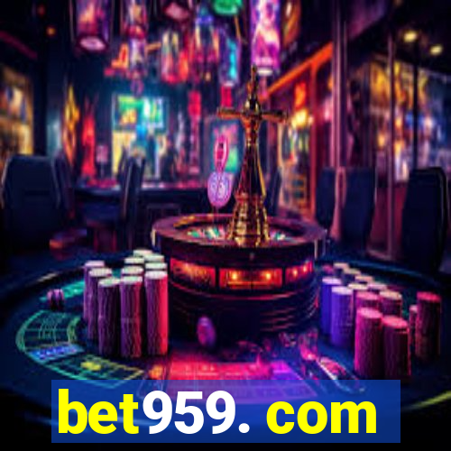 bet959. com