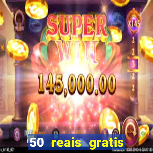 50 reais gratis para apostar