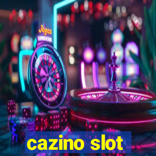 cazino slot