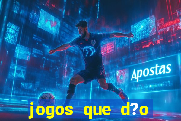 jogos que d?o dinheiro para se cadastrar