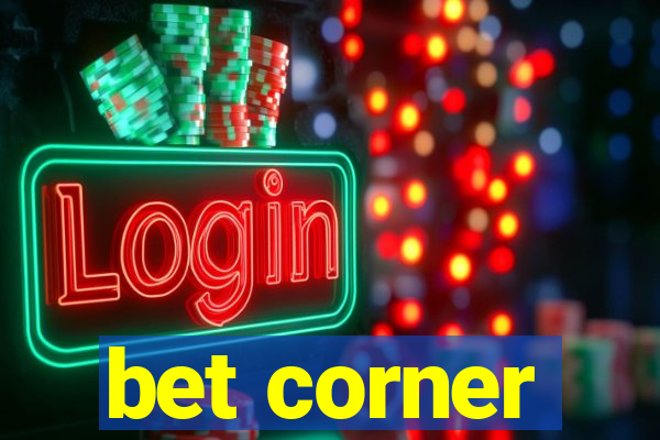 bet corner