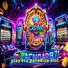 players paradise slot