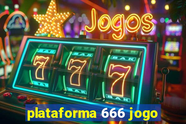 plataforma 666 jogo