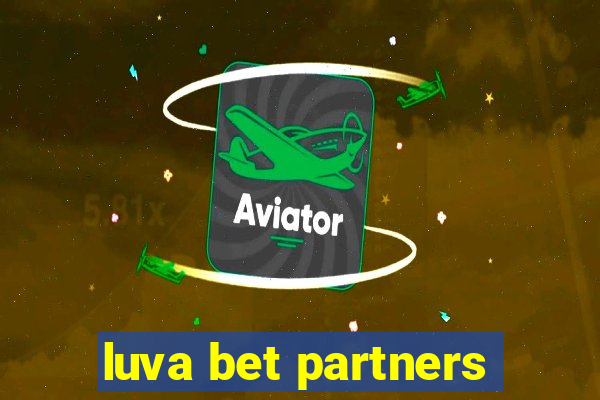 luva bet partners