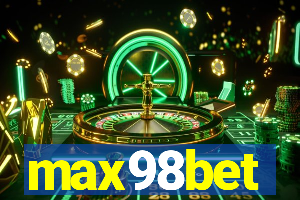 max98bet