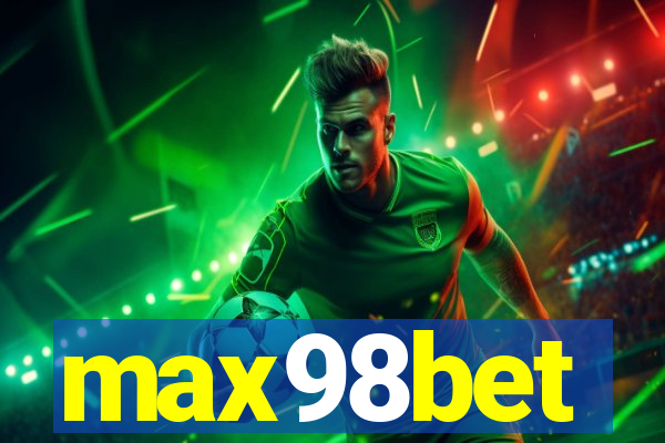 max98bet