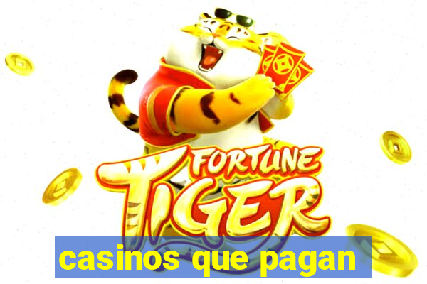 casinos que pagan