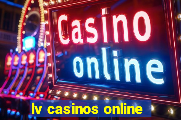 lv casinos online